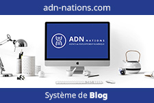 ADN Nations introduit son nouveau système de blogging